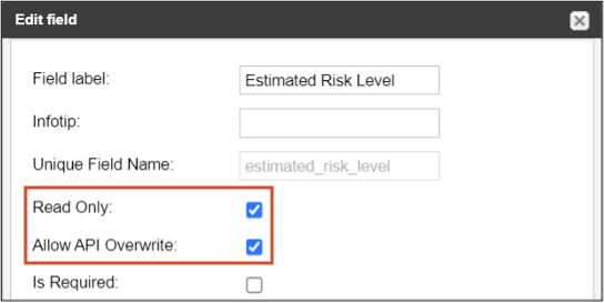 The Edit field window includes fields for label, infotip, and unique name, as well as three options, two of which are selected.