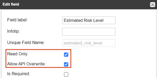 The Edit field window includes fields for label, infotip, and unique name, as well as three options, two of which are selected.